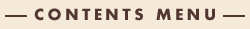 CONTENTS MENU
